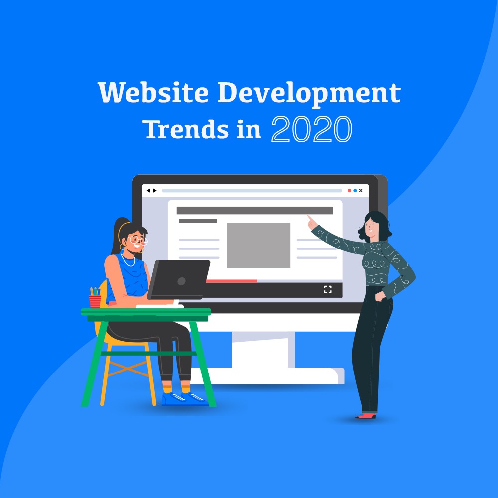 Must Consider Top Website Development Trends in 2020