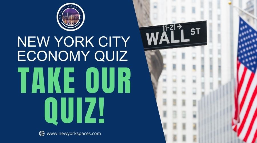 New York City Economy Quiz-Take Our Quiz