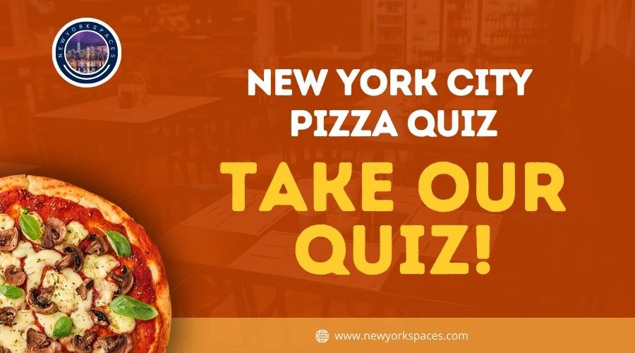 New York City Pizza Quiz-Take Our Quiz